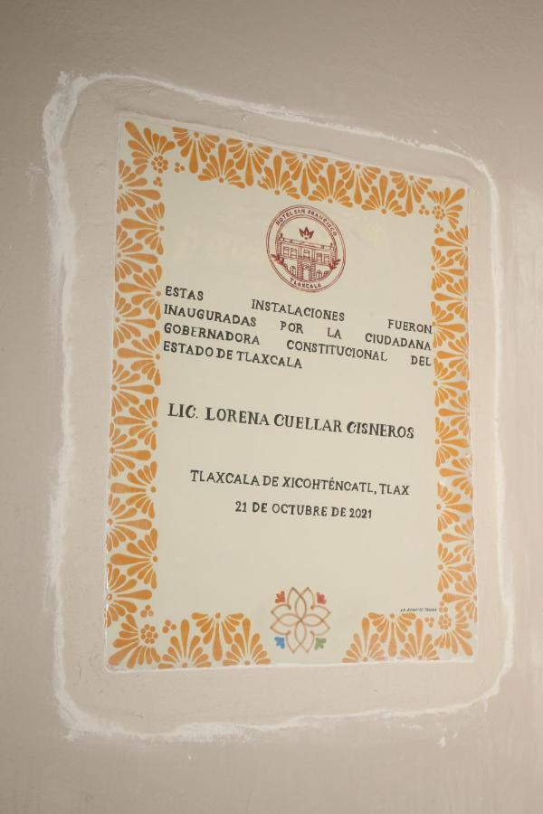 Hotel San Francisco Tlaxcala Eksteriør billede